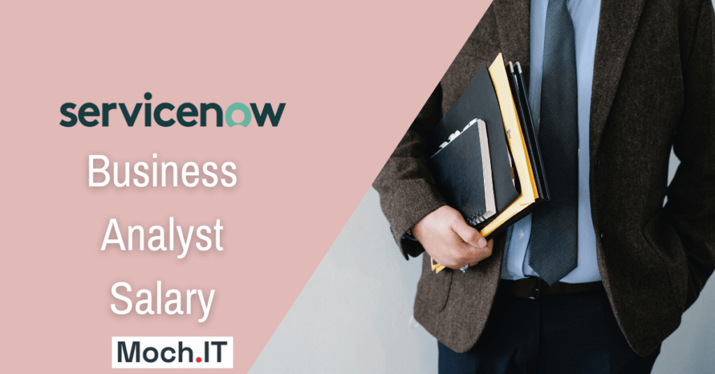 ServiceNow Business Analyst Salary